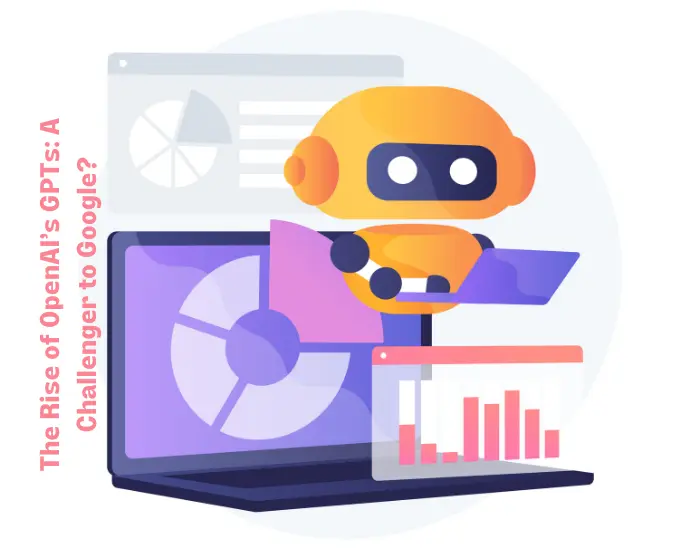 The Rise of OpenAI’s GPTs A Challenger to Google (2)